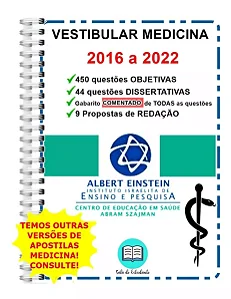 Medicina 2016 A 2022 Albert Einstein 450 Questões + Gabarito Comentado