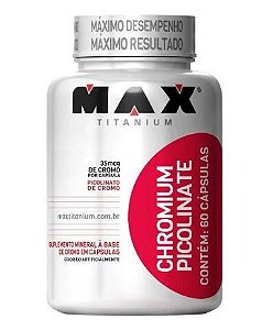 Chromium Picolinate 60 Cápsulas - Max Titanium