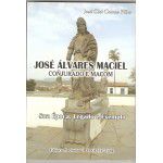 Livro - José Álvares Maciel, Conjurado e Maçom