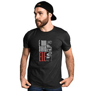 Camiseta Tudo Por Ele