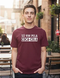 Camiseta Só Vim Pela Coca