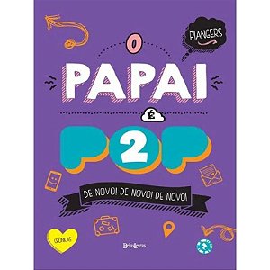 O PAPAI É POP 2