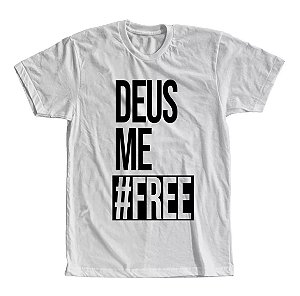 Camiseta Deus me FREE