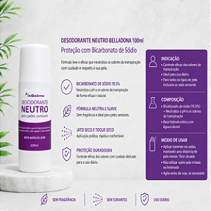 Desodorante Neutro Belladona 100ml - Proteção com Bicarbonato de Sódio