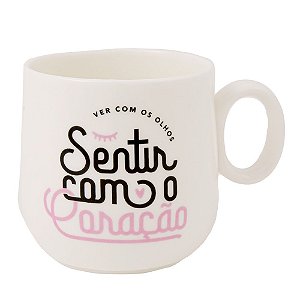 CANECA CERÂMICA 340ML - FRASE VER COM O CORAÇÃO UATT