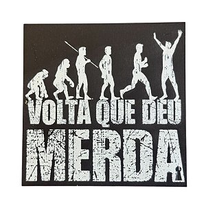 Ima Porta Copo Volta Que Deu Merda Amanha conto um segredo