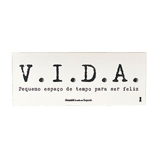 QUADRO BOX VIDA EM MDF AMANHA TE CONTO UM SEGREDO 12x30