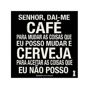 Ima Porta Copos Senhor dai-me cafe