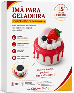 IMÃ PARA GELADEIRA EM FORMATO DE SOBREMESAS