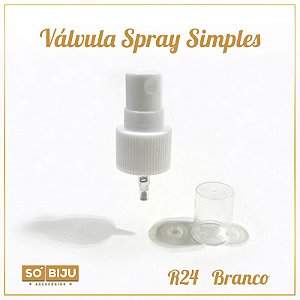 Válvula Spray Simples 24mm