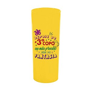 Copo Long Drink 300ml - Carnaval - Depois do 3º copo eu não preciso nem de fantasia -Personalizado