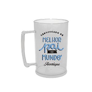 Caneca de Chopp 450ml - Dia dos Pais - Certificado de melhor pai do mundo o melhor pai do mundo