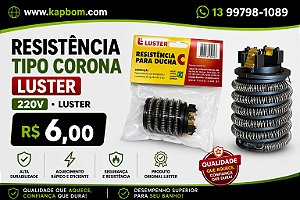 Resistência Tipo Corona Luster 220V Alta Performance e Durabilidade