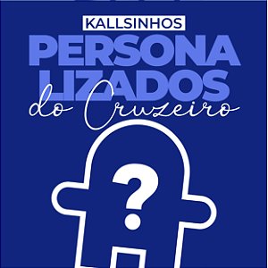 Kallsinhos Personalizados - Cruzeiro EC