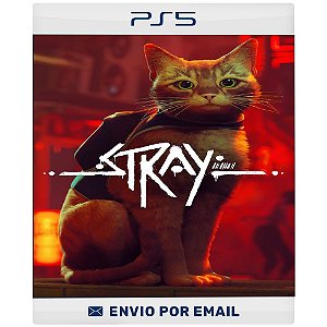 STRAY - PS4 E PS5 DIGITAL