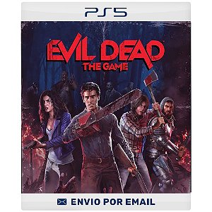 EVIL DEAD THE GAME - PS4 E PS5 DIGITAL