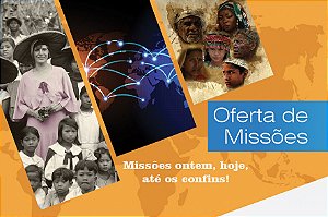 Envelope Oferta de Missões - Missões ontem, hoje, até os confins!