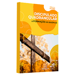Discipulado Quadrangular - Aluno - Vol. 2