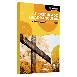 Discipulado Quadrangular - Professor - Vol. 2