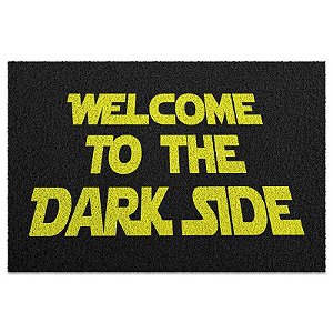 Capacho em Vinil Welcome to the Dark Side - 60 x 40