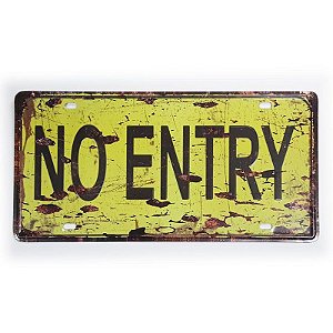 Placa de Metal Decorativa Não Entre - No Entry - 30 x 15 cm