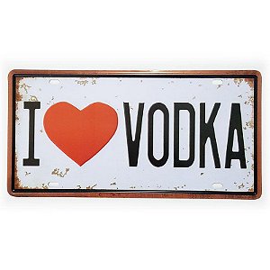 Placa de Metal Decorativa I Love Vodka