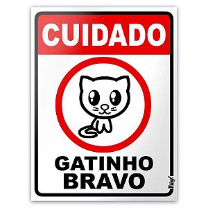 Placa - Cuidado Gatinho Bravo - 15 x 20 cm