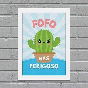 Quadro A4 Cacto Fofo mas Perigoso