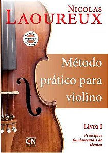 Método Prático p/ Violino Volume I - NICOLAS LAOUREUX