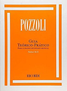 Guia Teórico e Prático p/ o Ensino do Ditado Musical Volume 1 e 2 - POZZOLI