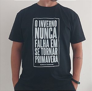 Camiseta PRETA - O inverno nunca falha