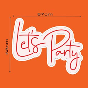 Projeto Pronto LED Neon ''let's party'' 52 x 40cm