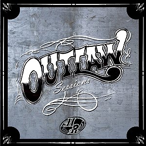 Hillbilly Rawhide - Outlaw Sessions