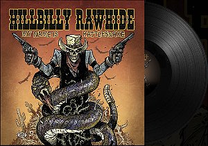 Vinil Hillbilly Rawhide - My Name is Rattlesnake (Edição Limitada)