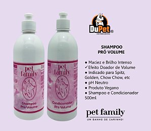 PRÓ VOLUME - Shampoo + Creme Condicionador Pet Family 500 ml