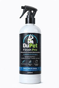 DuPet FINISH PRO - Alisante e Desembaraçador Pet Acelerador de Secagem 500ml