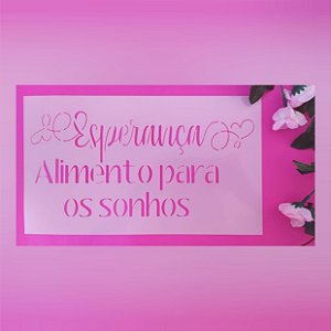 SRA-1419 - FRASE ESPERANÇA