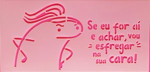 SRA-1607 - FRASE SE EU FOR AI  - FLORK DIA DAS MAES