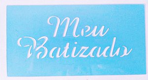 SRA-417 FRASE MEU BATIZADO 20x12