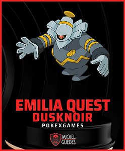 [Quest] Emilia Quest (Dusknoir)