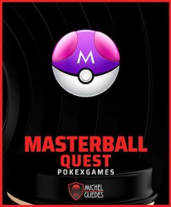 [Quest] Master Ball Quest