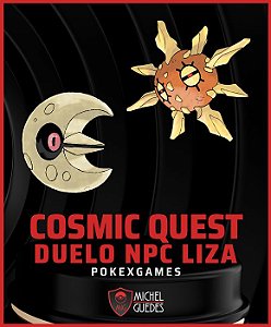 [Quest] Cosmic Quest (duelo com npc Liza)