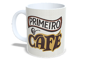 Primeiro o Café - Depois me Expresso