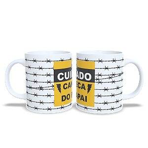 Cuidado - Caneca do Papai