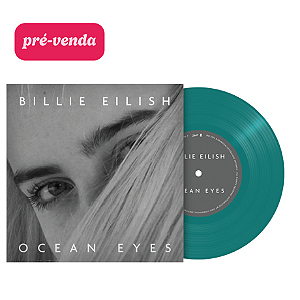 Vinil Single  Billie Eilish Ocean Eyes 7" Etched  [Turquoise Translucide]