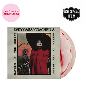 Vinil Lady Gaga - Coachella 2025: Mayhem In The Desert ( Unnoficial Leia Descrição)