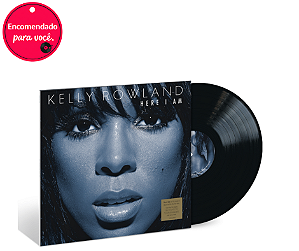 Vinil Kelly Rowland Here I Am 15th Anniversary Standard Black 1LP