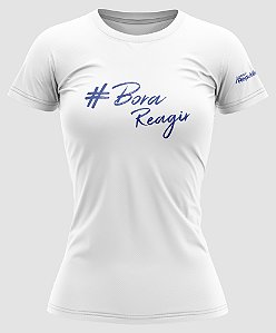 Camiseta Feminina #BoraReagir Branca