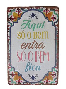 Placa Decorativa Em Mdf Aqui Só O Bem Entra Quadro / Quadrinho Decoração