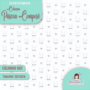 COLEÇÃO FELTROS ESTAMPADOS - PÁSCOA COMPOSÊ/ ROSÊ